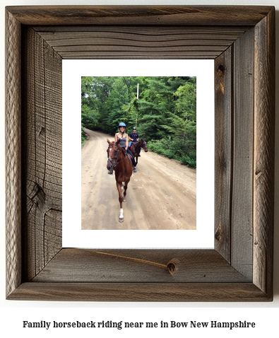 family horseback riding near me in Bow, New Hampshire